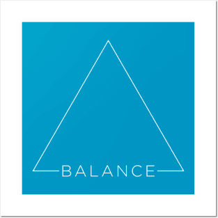BALANCE Triangle Pyramid Posters and Art